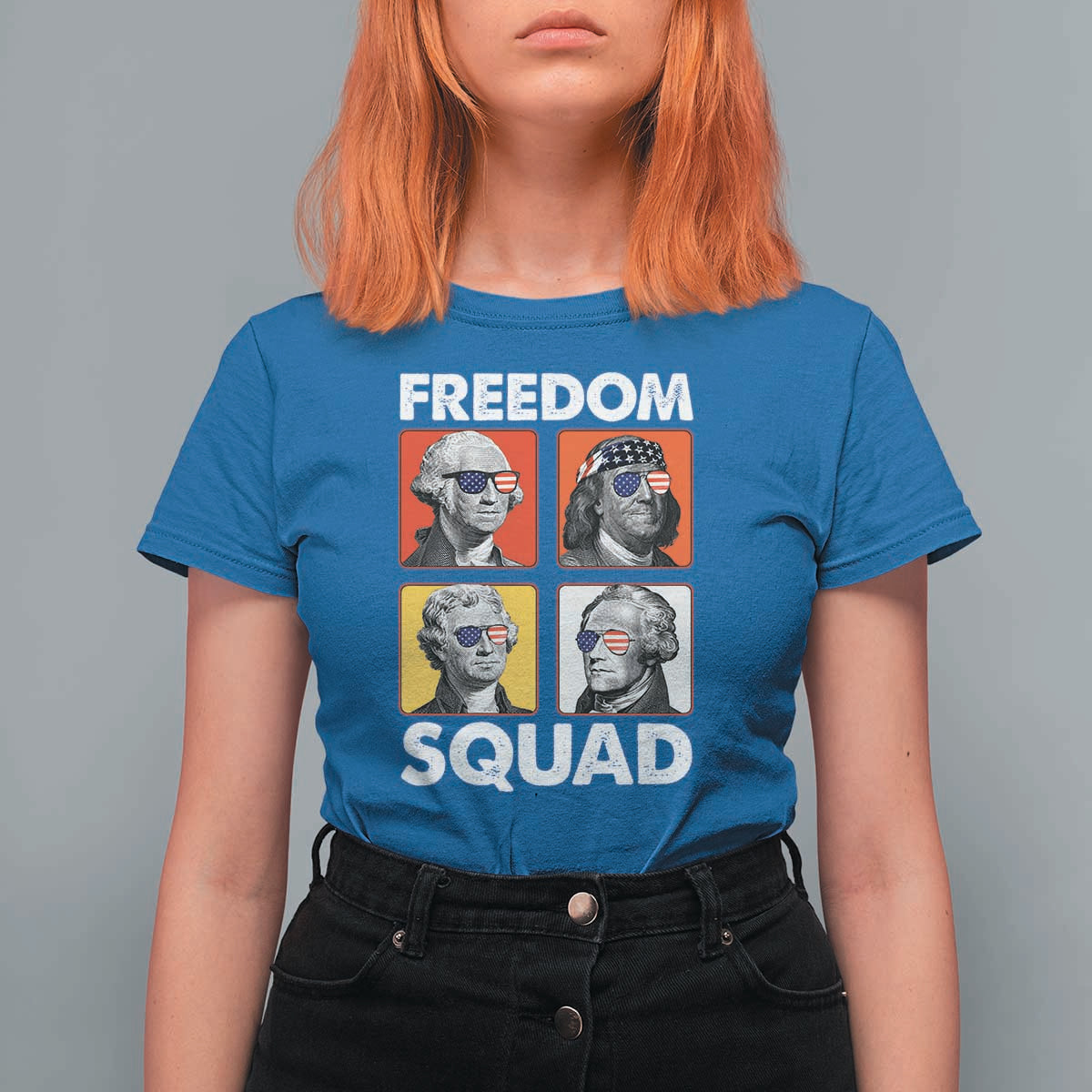 Freedom Squad Founding Fathers T Shirt For Women American Revolution 4th of July