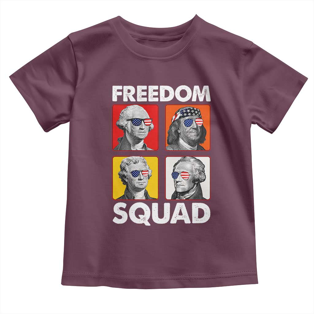 Freedom Squad Founding Fathers Toddler T Shirt American Revolution 4th of July