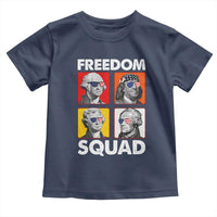 Freedom Squad Founding Fathers Toddler T Shirt American Revolution 4th of July