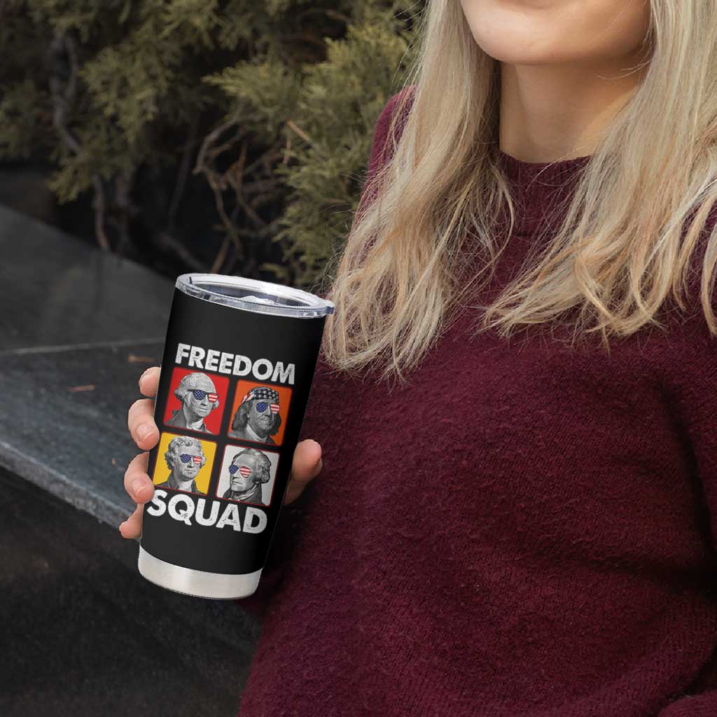 Freedom Squad Founding Fathers Tumbler Cup American Revolution 4th of July