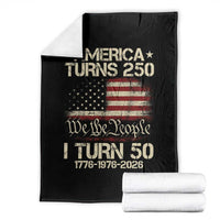 America Turns 250 I Turn 50 Throw Blanket 50th Birthday 250th Anniversary USA 1776 1976 2026
