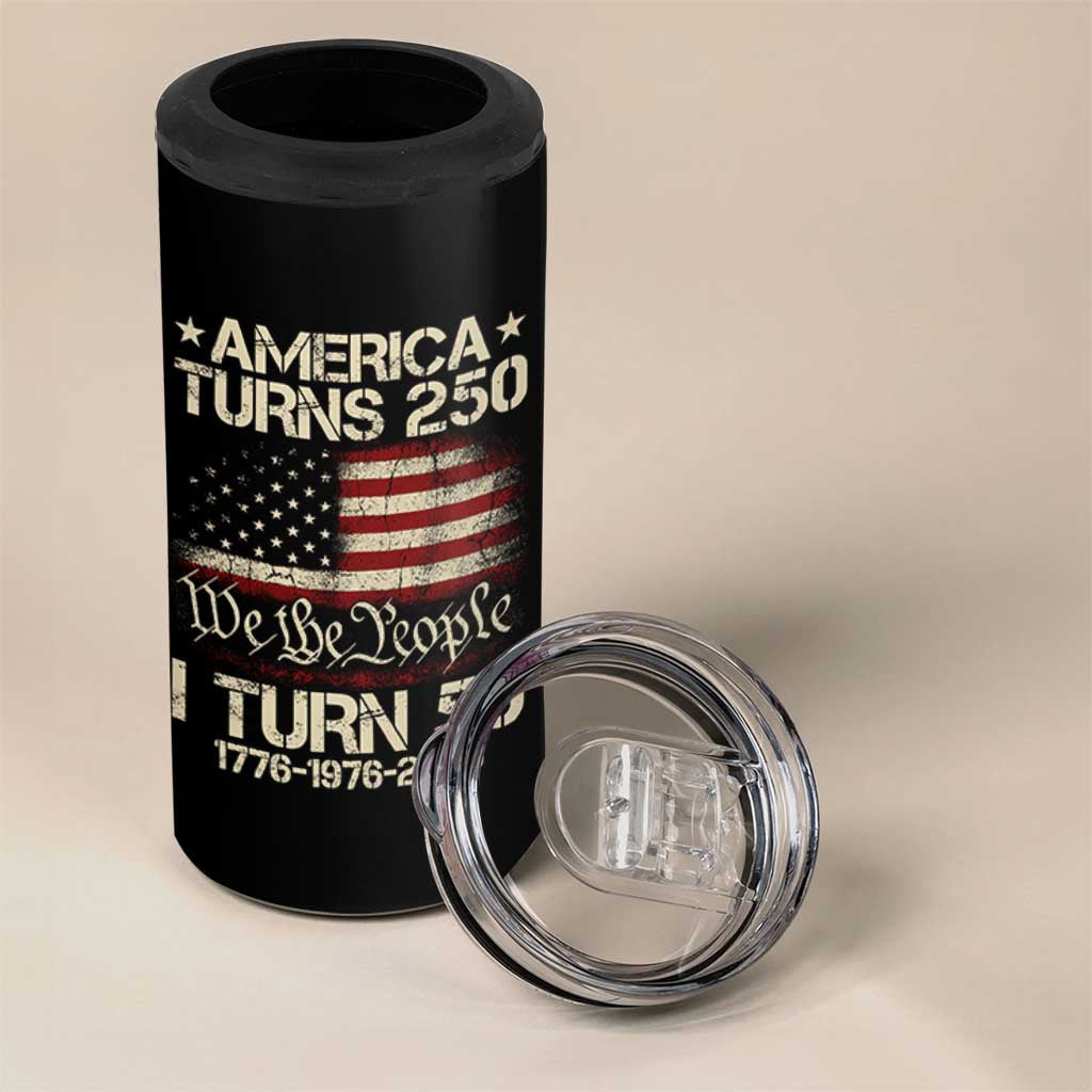 America Turns 250 I Turn 50 4 in 1 Can Cooler Tumbler 50th Birthday 250th Anniversary USA 1776 1976 2026