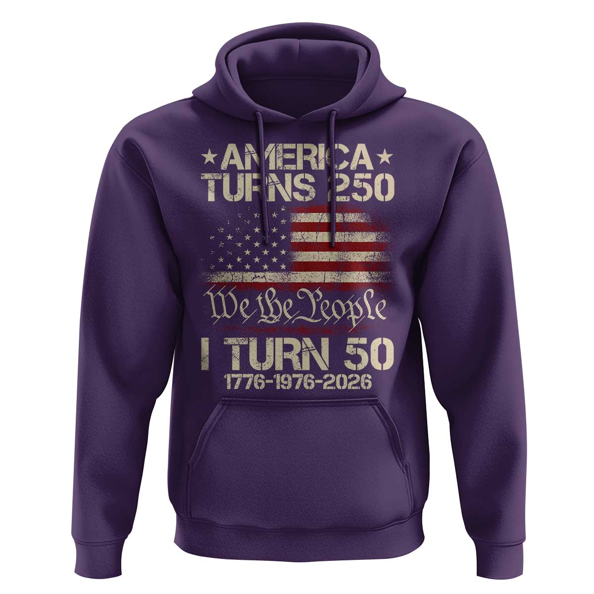 America Turns 250 I Turn 50 Hoodie 50th Birthday 250th Anniversary USA 1776 1976 2026
