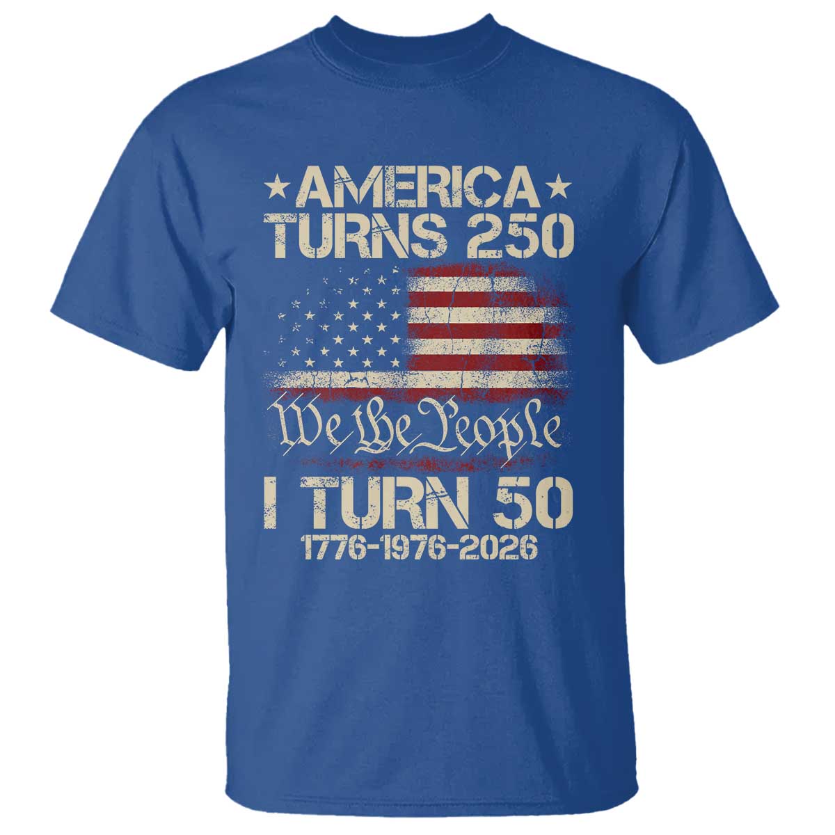 America Turns 250 I Turn 50 T Shirt 50th Birthday 250th Anniversary USA 1776 1976 2026
