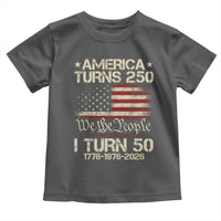 America Turns 250 I Turn 50 Toddler T Shirt 50th Birthday 250th Anniversary USA 1776 1976 2026