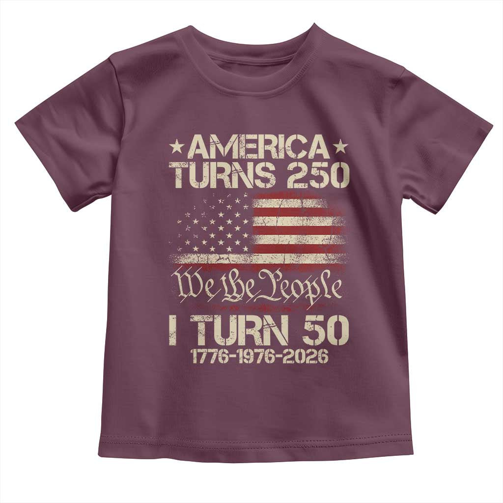America Turns 250 I Turn 50 Toddler T Shirt 50th Birthday 250th Anniversary USA 1776 1976 2026