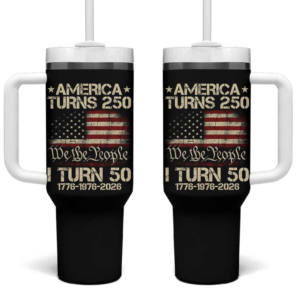 America Turns 250 I Turn 50 Tumbler With Handle 50th Birthday 250th Anniversary USA 1776 1976 2026