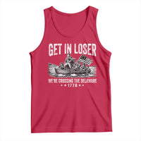 Get In Loser We Are Crossing The Delaware Tank Top Funny George Washington 250th 4th Of July