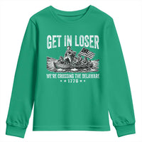 Get In Loser We Are Crossing The Delaware Youth Sweatshirt Funny George Washington 250th 4th Of July