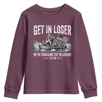 Get In Loser We Are Crossing The Delaware Youth Sweatshirt Funny George Washington 250th 4th Of July