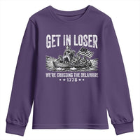 Get In Loser We Are Crossing The Delaware Youth Sweatshirt Funny George Washington 250th 4th Of July