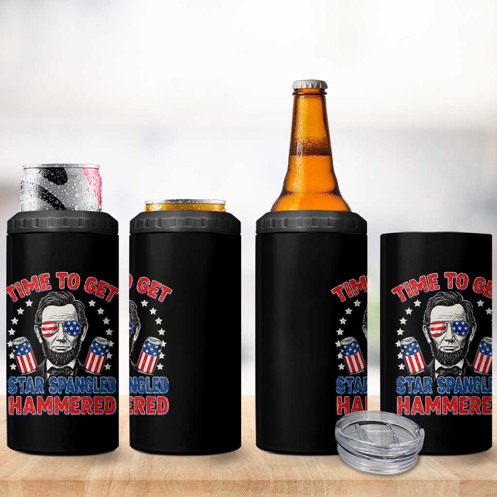 Time To Get Star Spangled Hammered Abraham Lincoln 4 in 1 Can Cooler Tumbler Funny 4th of July