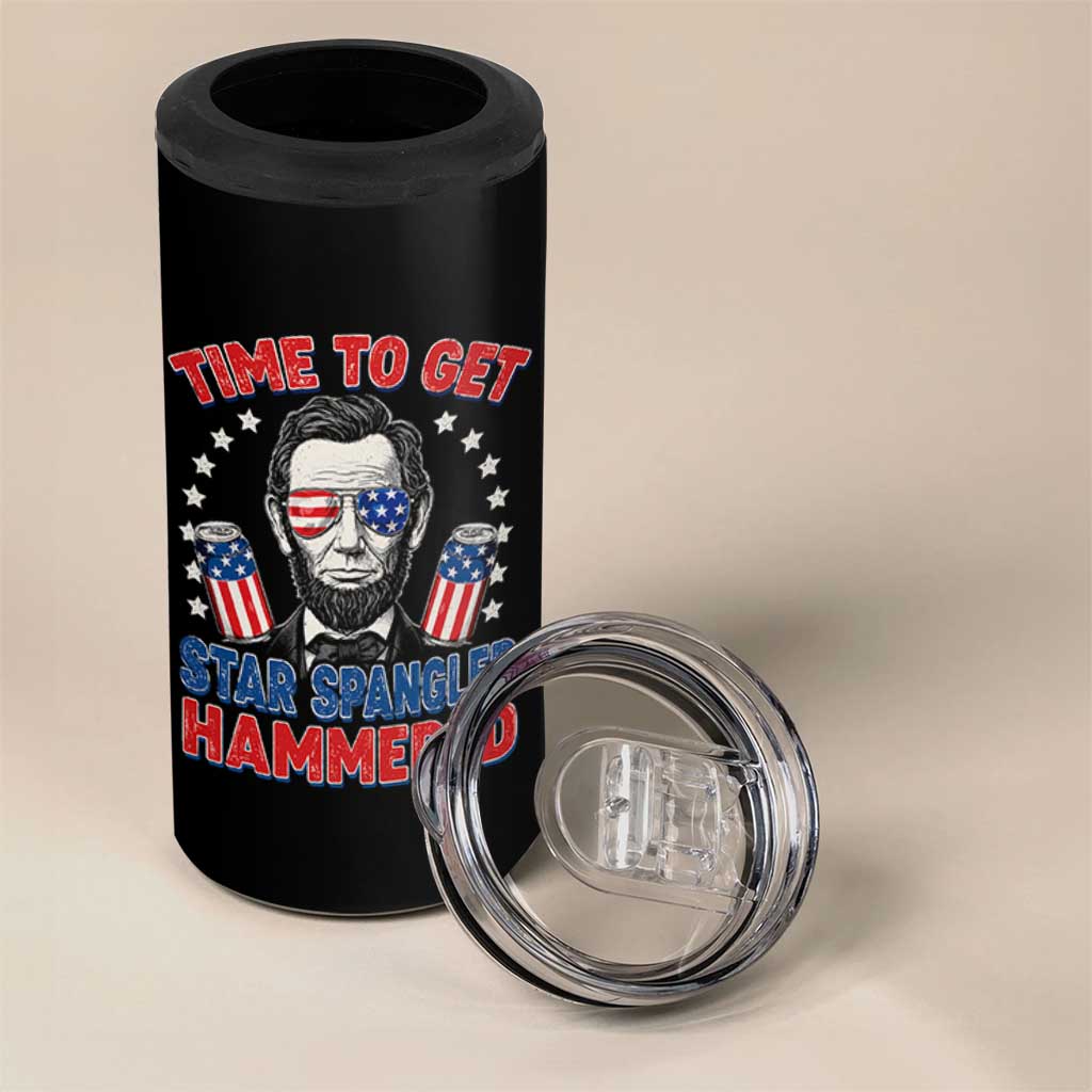 Time To Get Star Spangled Hammered Abraham Lincoln 4 in 1 Can Cooler Tumbler Funny 4th of July