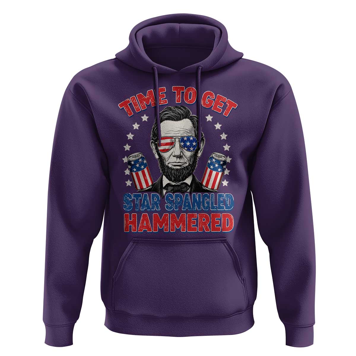 Time To Get Star Spangled Hammered Abraham Lincoln Hoodie Funny 4th of July