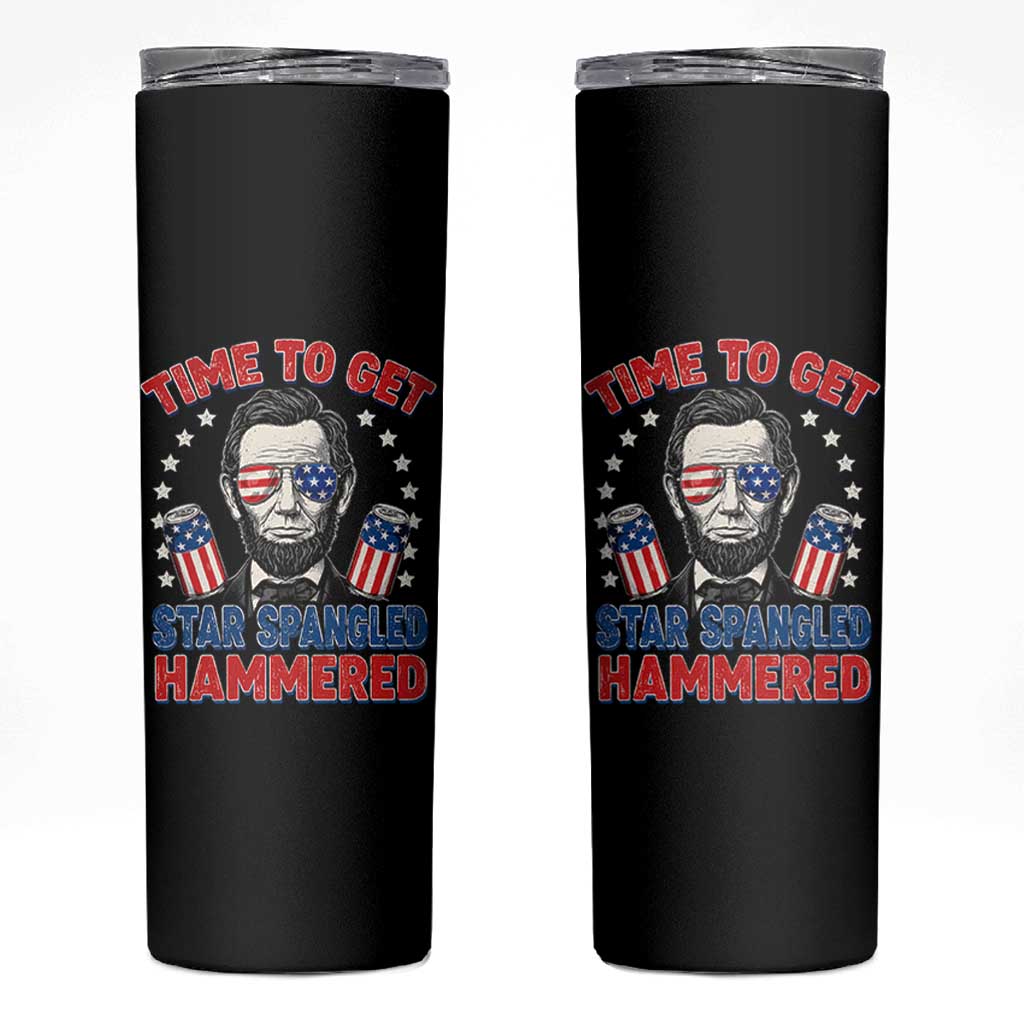 Time To Get Star Spangled Hammered Abraham Lincoln Skinny Tumbler Funny 4th of July