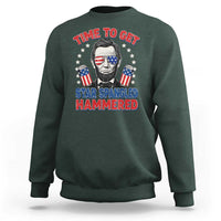 Time To Get Star Spangled Hammered Abraham Lincoln Sweatshirt Funny 4th of July