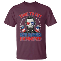 Time To Get Star Spangled Hammered Abraham Lincoln T Shirt Funny 4th of July