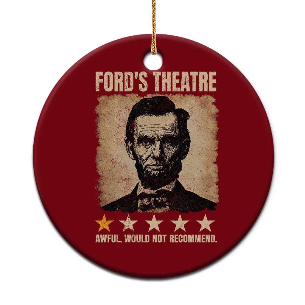 Abraham Lincoln Ford's Theatre Ceramic Ornament Awful Would Not Recommend Funny US History