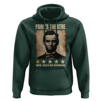 Abraham Lincoln Ford's Theatre Hoodie Awful Would Not Recommend Funny US History