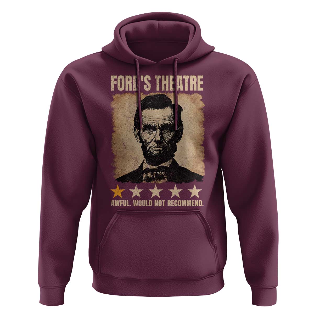 Abraham Lincoln Ford's Theatre Hoodie Awful Would Not Recommend Funny US History