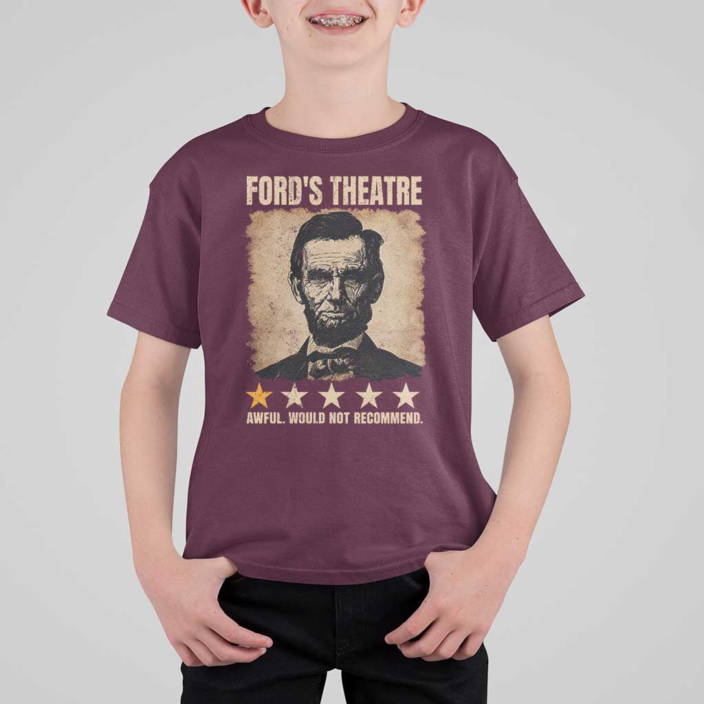 Abraham Lincoln Ford's Theatre T Shirt For Kid Awful Would Not Recommend Funny US History