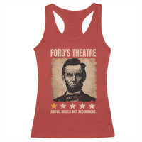 Abraham Lincoln Ford's Theatre Racerback Tank Top Awful Would Not Recommend Funny US History