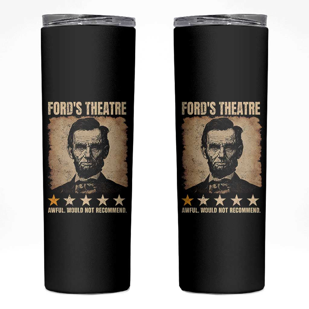 Abraham Lincoln Ford's Theatre Skinny Tumbler Awful Would Not Recommend Funny US History