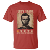 Abraham Lincoln Ford's Theatre T Shirt Awful Would Not Recommend Funny US History
