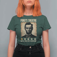 Abraham Lincoln Ford's Theatre T Shirt For Women Awful Would Not Recommend Funny US History