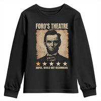 Abraham Lincoln Ford's Theatre Youth Sweatshirt Awful Would Not Recommend Funny US History