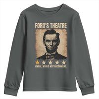Abraham Lincoln Ford's Theatre Youth Sweatshirt Awful Would Not Recommend Funny US History