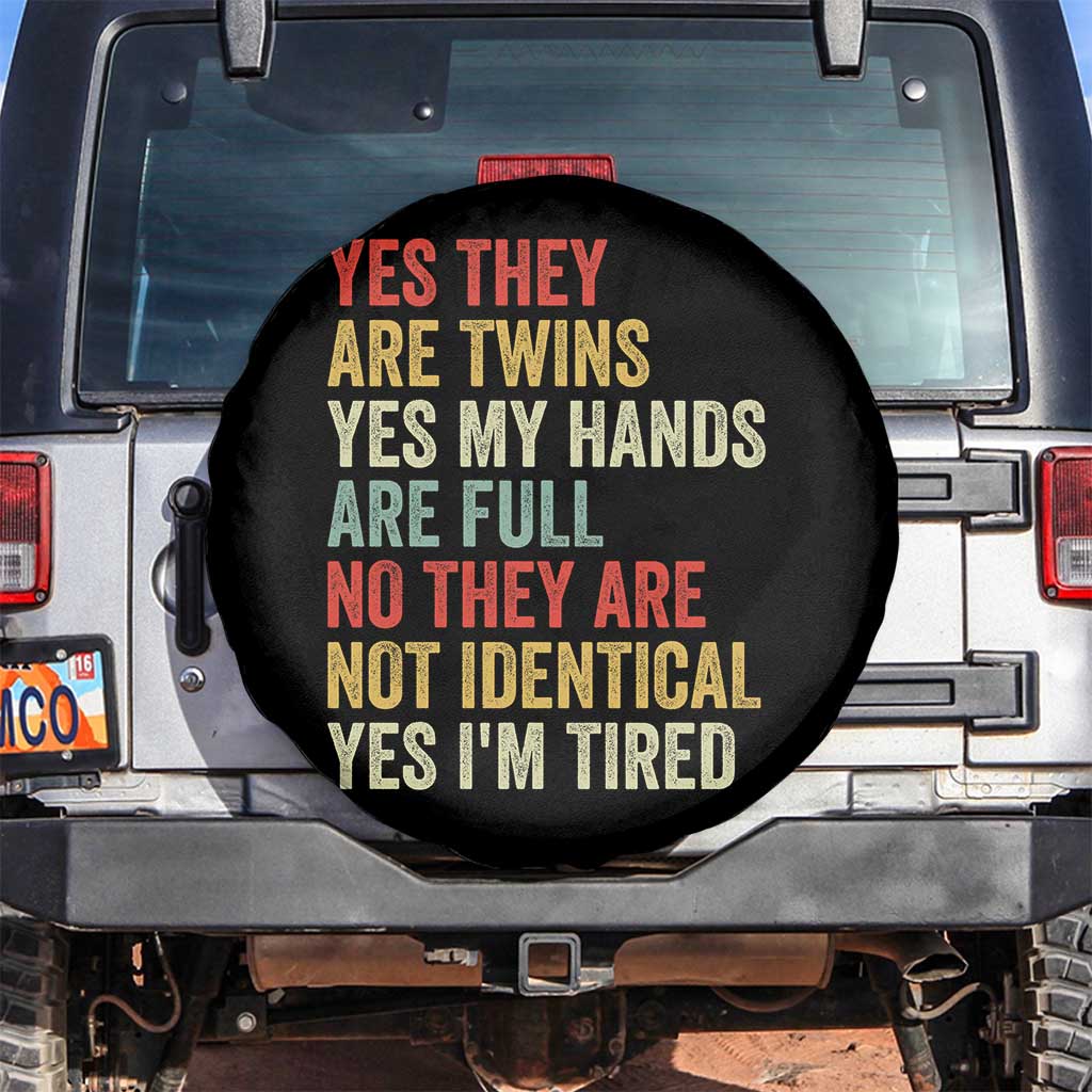 Twin Mom Twin Dad Spare Tire Cover Yes They Are Twins My Hands Are Full Yes I Am Tired