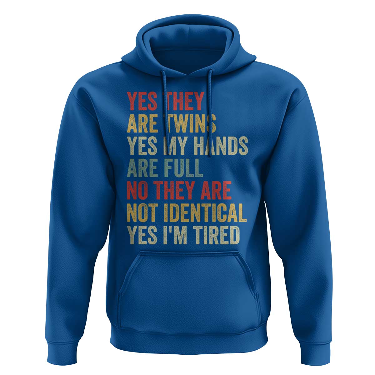 Twin Mom Twin Dad Hoodie Yes They Are Twins My Hands Are Full Yes I Am Tired