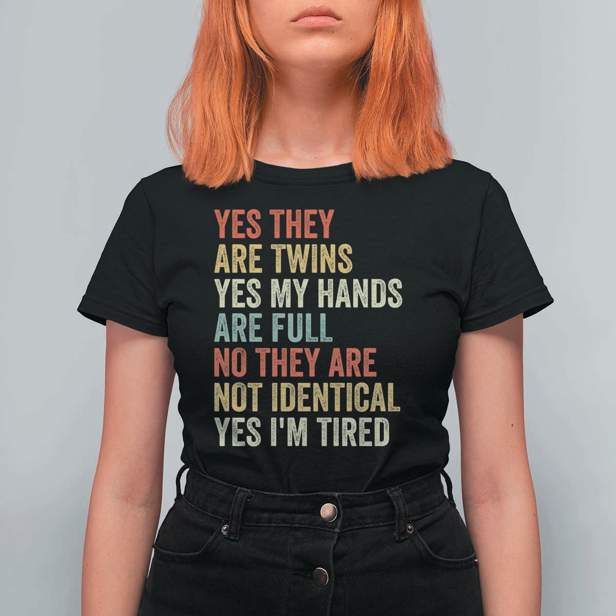 Twin Mom Twin Dad T Shirt For Women Yes They Are Twins My Hands Are Full Yes I Am Tired