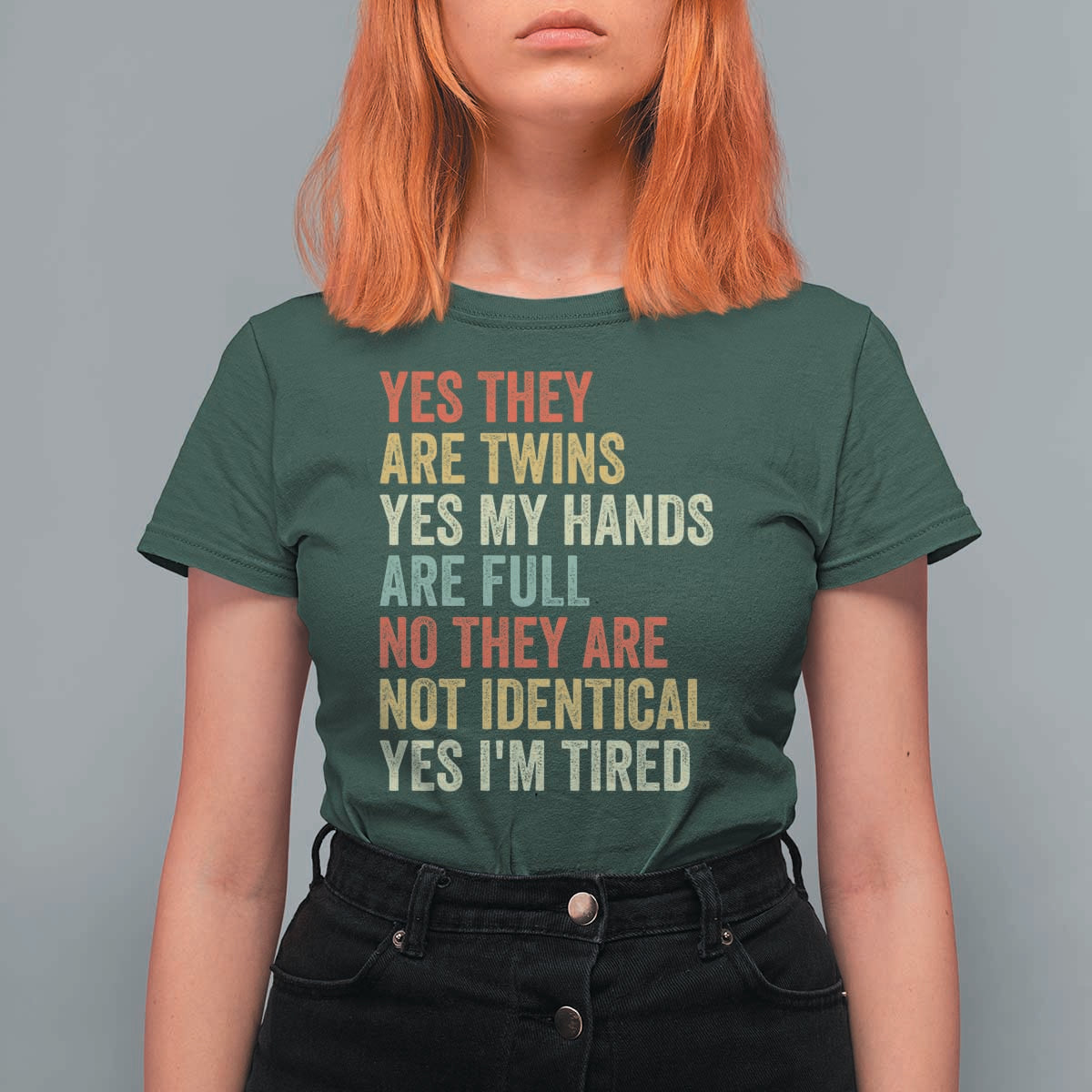 Twin Mom Twin Dad T Shirt For Women Yes They Are Twins My Hands Are Full Yes I Am Tired