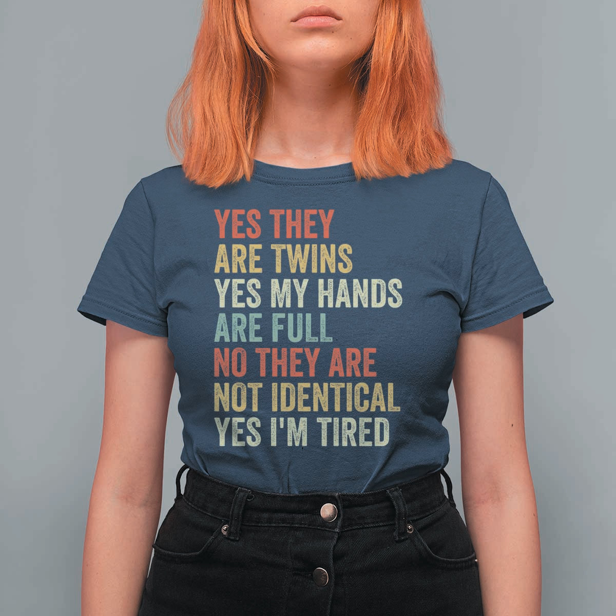 Twin Mom Twin Dad T Shirt For Women Yes They Are Twins My Hands Are Full Yes I Am Tired