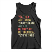 Twin Mom Twin Dad Tank Top Yes They Are Twins My Hands Are Full Yes I Am Tired