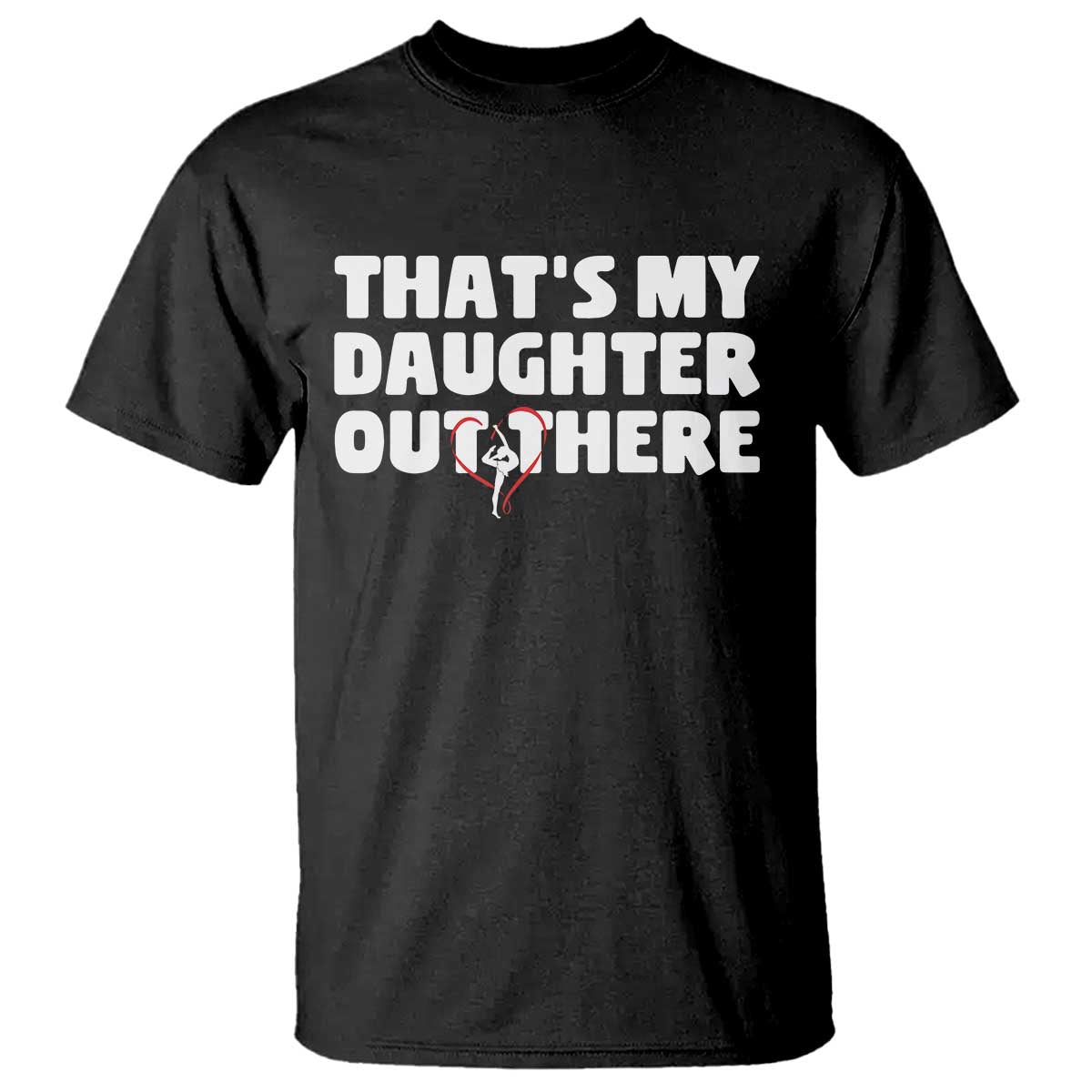 Funny That's My Daughter Out There T Shirt Gymnast Parents Support - Wonder Print Shop