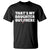 Funny That's My Daughter Out There T Shirt Gymnast Parents Support - Wonder Print Shop