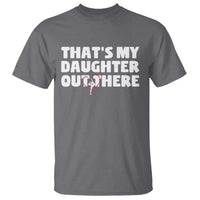 Funny That's My Daughter Out There T Shirt Gymnast Parents Support - Wonder Print Shop