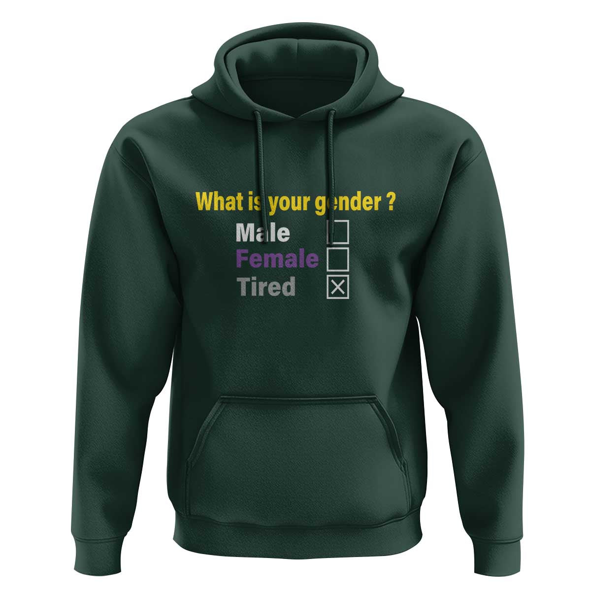 Funny Non Binary Hoodie What Is Your Gender Male Female Tired LGBT Pride Enby Flag - Wonder Print Shop