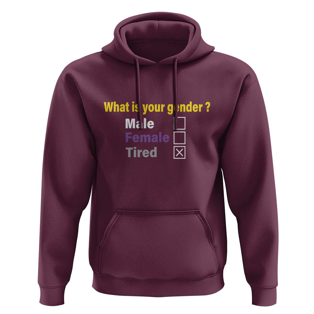 Funny Non Binary Hoodie What Is Your Gender Male Female Tired LGBT Pride Enby Flag - Wonder Print Shop