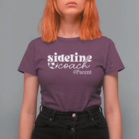 Funny Sideline Coach Parent T Shirt For Women Soccer Mom Dad Football - Wonder Print Shop