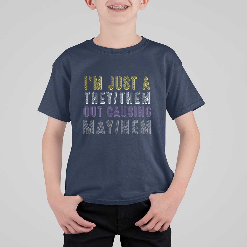 Non Binary T Shirt For Kid I'm Just A They Them Outcausing May Hem Enby Flag - Wonder Print Shop