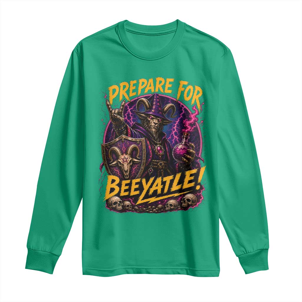 Prepare For Beeyatle Long Sleeve Shirt Funny Goat Wizard LitRPG Lover
