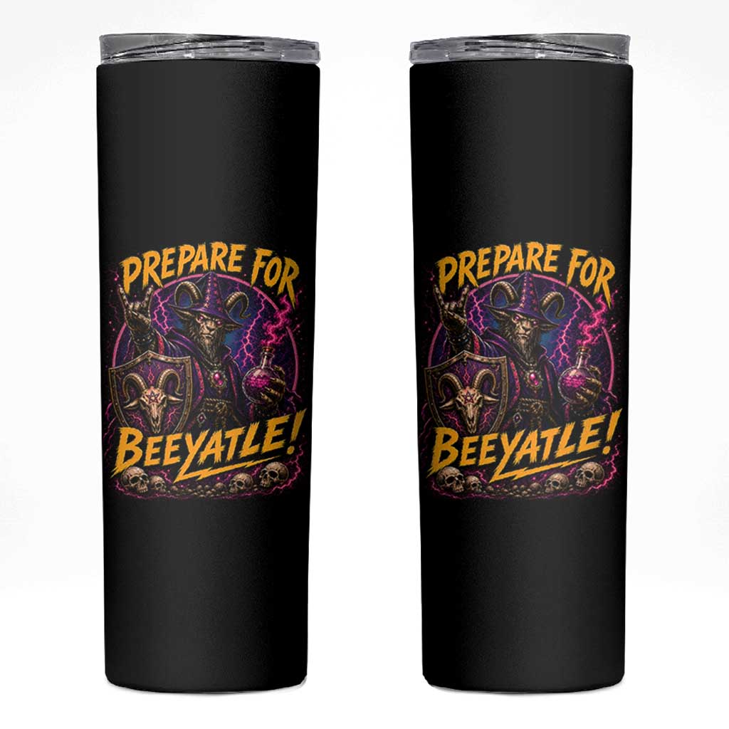 Prepare For Beeyatle Skinny Tumbler Funny Goat Wizard LitRPG Lover
