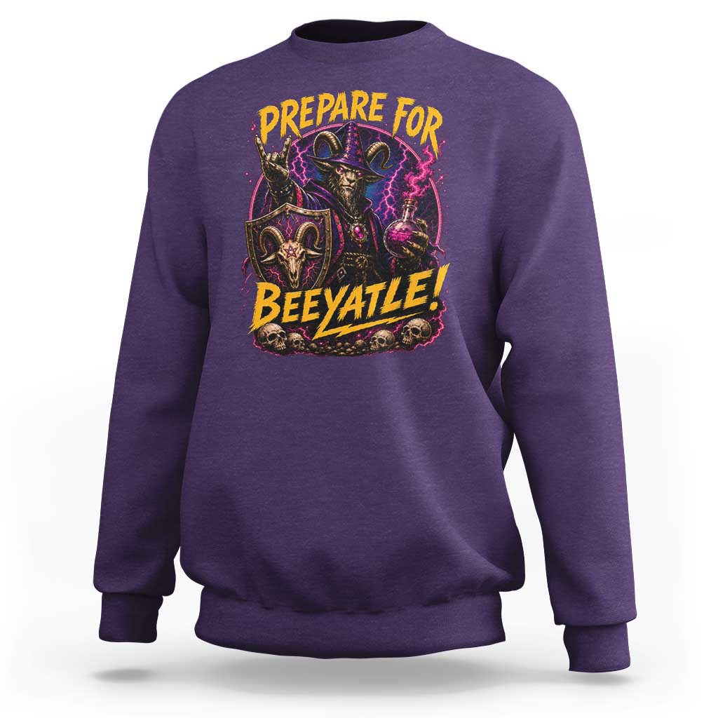 Prepare For Beeyatle Sweatshirt Funny Goat Wizard LitRPG Lover
