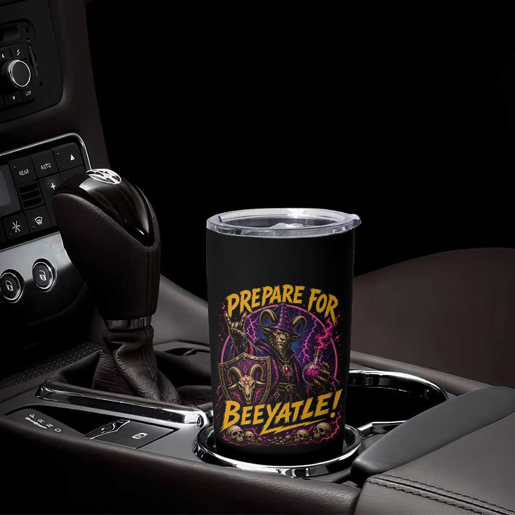 Prepare For Beeyatle Tumbler Cup Funny Goat Wizard LitRPG Lover