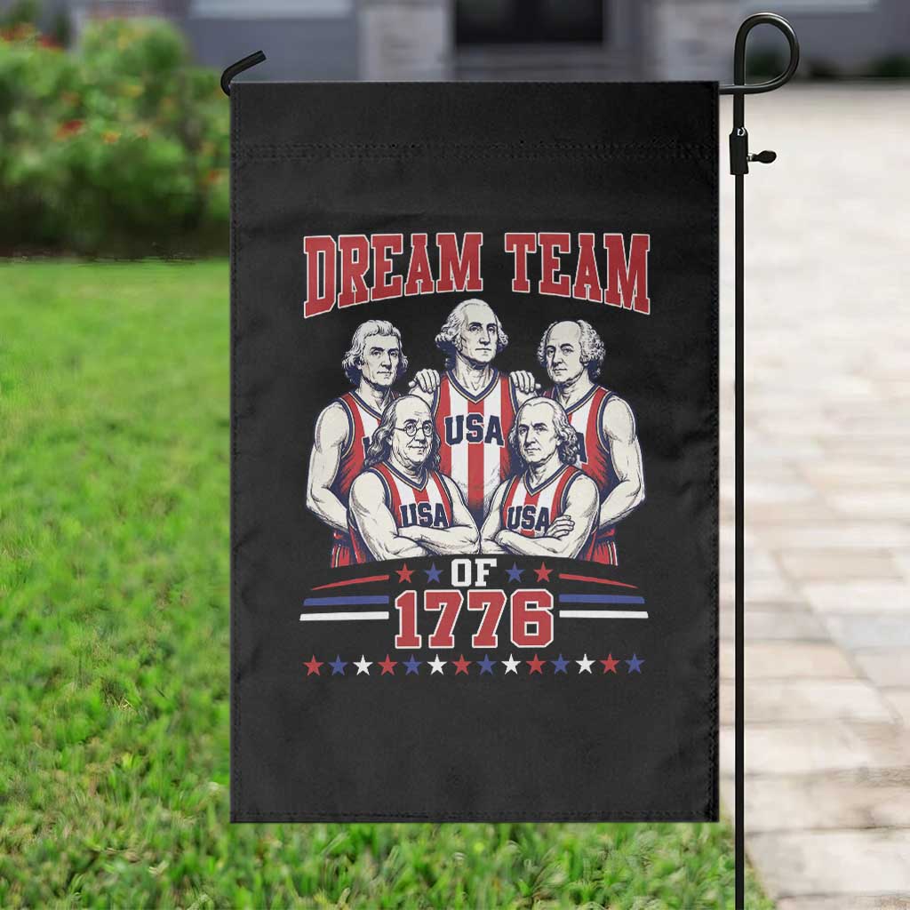 Dream Team of 1776 Funny Basketball 4th of July Founding Fathers Garden Flag