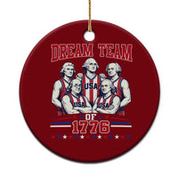 Dream Team of 1776 Funny Basketball 4th of July Founding Fathers Ceramic Ornament